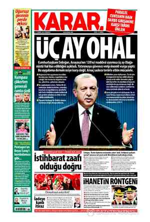  21TEMMUZ 2016 PERŞEMBE www.karar.com FİYATI: 75 KURUŞ . A UC AYOHAL Cumhurbaşkanı Erdoğan, Anayasa'nın 120'nci maddesi...