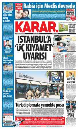  ACILI BABANIN www.karar.com İSTANBUL'A 18 TEMMUZ 2019 PERŞEMBE UYARISI a Marmara'daki bin 500 yıllık fay hareketini analiz