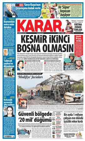  " KARAR. (a ara Mıcın » | ; GÜN DEN İ Y | SİNEMA | — S at V3 GU KUĞ a ıSüpe:ugde,sz'mim* Ü nun perdesi Denizlispor-Ga- e u e