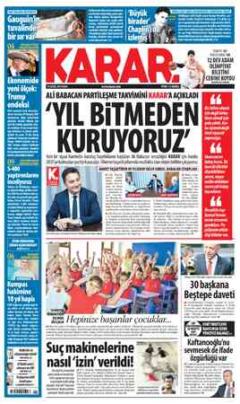  / * Sarantı SBVA FİYATI: 75 KURUŞ &% ALİ BABACAN PARTİLEŞME TAKVİMİNİ KARAR'A AÇIKLADI 'YIL BİTMEDEN — KURUYORUZ' Yeni bir