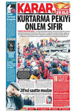  16 Eyvah! 'Seri katil” Avrupa'da Dünyayı alarm durumuna ge- çiren koronavirüs nedeniyle hayatını kaybedenlerin sayı- sı 47e
