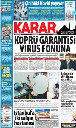  KARAR/IN GÜNDEMİ g Virüsten sonra ” siyasetde değişecek Ğİ Yo İBRAHİM KİRASS/7 Bilime “/ güveniyorumama TAHA AKYOL 5/9 — 3