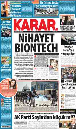  22 MAYIS 2021 CUMARTESİ NIHAYET BIONTECH Tedariğin tıkandığı süreçte Sağlık Bakanı'nın Uğur Şahin ile doğrudan teması...