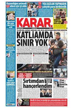  FİYATI: 3TL FOTOĞRAF: AA SINIRYOK Gazze'deki bombardımanını 29 gündür sürdüren İsrail'in saldırıları soykırım boyutuna...
