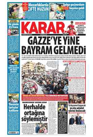  HER —— BAYRAMDA BABALAR guu ea N z | ——— - 'W ACİL SERVİSLERDE Ü ( .l l ( D “ACEMİ KASAP' D YOĞUNLUĞU İN 'BİZİM ÇOCUKLAR'...
