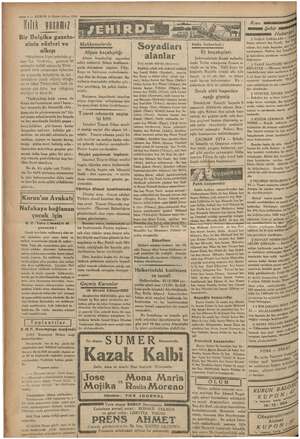    -— 4 — KURUN 19 Birinci kânun 1934 (ılık yasamız Bir Belçika gazete- Soyadları İ .. . ie; sinin sözleri ve Mahkemelerde...