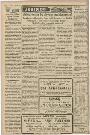  me» 4 — KURUN 27 ŞUBAT 1935 ökonomi Tier anlaşmalar ökonomi bakan- lığının kararı bekleniyor Gi re memleketi - Fransadan...