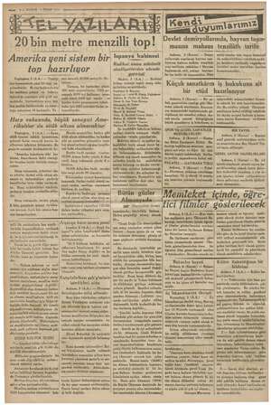    pr İd li Gİ 2— KURUN 4 NİSAN 1935 Lİ Amerika yeni sistem bir top hazırlıyor Vaşington, 3 (A.A.) — Vaşing- ton tersanesinde