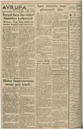  -— ıi—KU .N ZI NİSAN 1935 Sovyet hava kuvvetleri Almanları korkutuyor Moskova, Prağ, hareket merkezi Sovyet Rusyanın tayyare