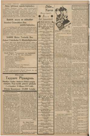  ——14 — KURUN 2 MAYIS 1935 i Akay işletmesi müdürlüğünden: köy — Haydarpaşa — Yalova — Adalar ve Anadolu hatları- Kadı! na...