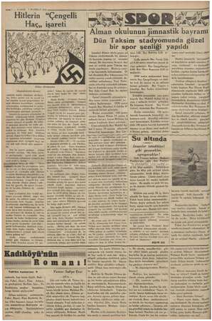    © — KURUN 7 HAZİRAN 1935 Haç,, işareti Hitlerin “Çengelli Hitler Almanyası (Başmakaleden devam) u söylüyor - | yok sel ii