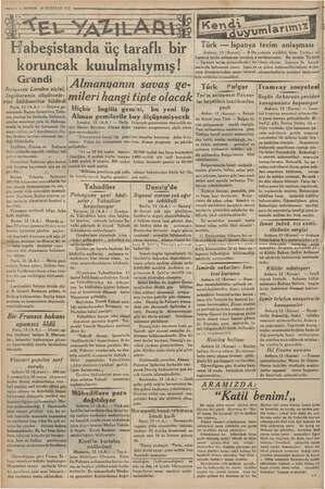  © Halyanın Londra elçisi, 'rini hükümetine bildirdi l xi — KURUN 14 HAZİRAN 1955 e ie ri bir koruncak kululmalıymış! Gandi