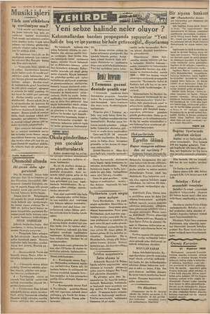    o © Belis Hâberleri * a pe ki ij dört Paralağıma, ve > rkaç hırsızlık ol - —— # — KURUN 21 HAZİRAN 1935 Musiki işleri Türk