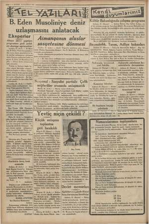    A Yaş EN EE —— 2? — KURUN 22 HAZİRAN 1935 il ye A iş i - KABA e İLA İİİ A İk B. Eden Musoliniye deniz uzlaşmasını anlatacak