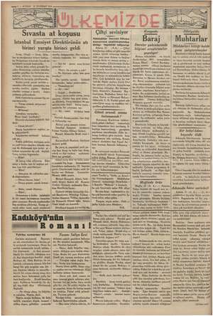    HAY vi — ei 21 sare 1985 amrarir koşusu Istanbul Emniyet Direktörünün atı birinci yarışta birinci geldi Sıvas, (Özel) —...