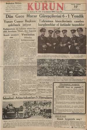 Başbakan Bitliste Bitlis, 7 (Kurun) — Başbaka» Kımız İsmet İnönü bugün buraya geldi ve halkın içten gösterilerile karşılandı.