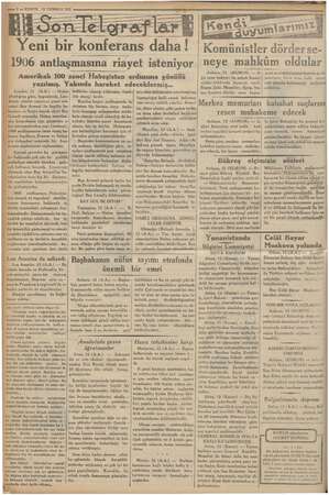    7 VE 7 — 2 — KURUN 11 TEMMUZ 1935 Yeni Ri konferans daha ! 1906 antlaşmasına riayet isteniyor Amerikalı 100 zenci...