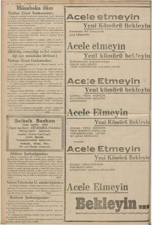    i dük) — 10 — KURUN 14 TEMMUZ 1935 Müsabaka ilânı Türkiye Ziraat Bankasından: * Bankamız muhtelif servislerinde...
