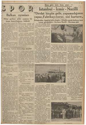    7 — KURUN 27 AĞUSTOS 1935 mea Beş gün için beş yazı : Istanbul - Izmir - Nazilli 4 d i , a Altıncı Balkan oyunlarını...