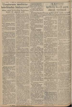    * işi İ— KURUN #1. TEŞRİN 1935 > Uyuşturucu maddeler tahribinden korkuyoruz! Altıncı ulusal tıp kurultayı Başbakanın önemli