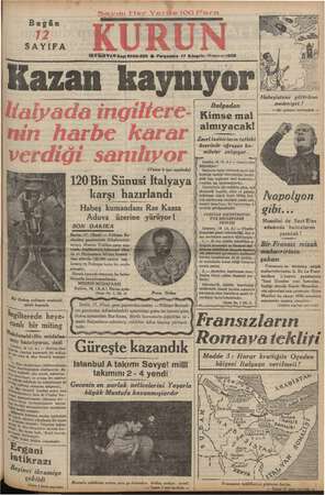    Bugün SAYİFA (ETİN Yıl © Sayı 6283-323 © Perşembe 17 B.teşrin (İ0uncuay)1935 Kazan kaynıyor Bir Habeş onbaşısı makineli da