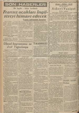  ş : 3 — 7 — KURUN 311. TEŞRİN 1935 SON HABERLER Bir İngiliz - Italya harbinde Fransız uçakları ingil- o iereyi himaye edecek