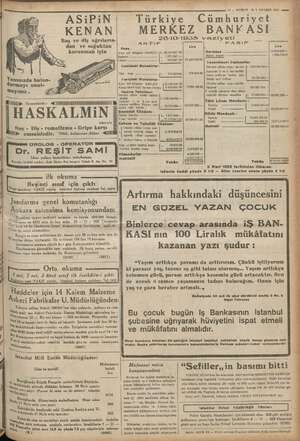       — KURUN 311. TEŞRİN 1985 — “ ASiPiN Türkiy Cümhuriyet Baş ve diş ağrıların- 26/10/1935 dert helal Giriş e AKTIF ASIF a a