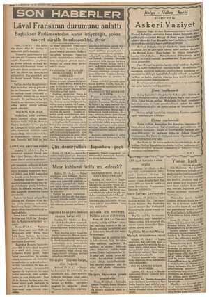  grakmz 2 KURUN 28 TL. TEŞRİN 1995 Lâval Fransanın durumunu anlattı Paris, 27 (A. A.) — söylevinde şöyle demi “Perşembe günü