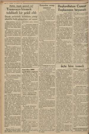    ç mıştır. Böyl — 10 - KURUN 101, KANUN 1935 Haikın hayatı oyuncak mi? Tramvaya binmek tehlikeli bir şekil aldı Durak...