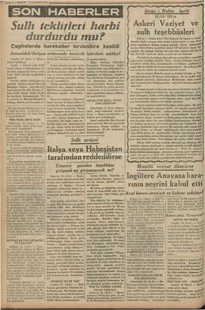      — : — KURUN 131. KÂNUN 1935 SON HABERLER © Sulh teklifleri harbi durdurdu mu? Cephelerde hareketler birdenbire kesildi