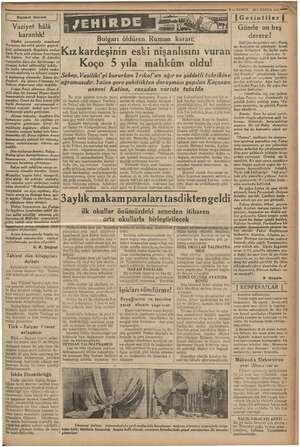    ii Vaziyet hâlâ karanlık! Dünkü mızda  arstulus. durumun Gil günler ye Bulgarı öldüren Rumun kararı: Kız kardeşinin eski