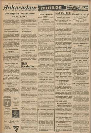  ei | Li — 1 — KURUN 8TL KANUN 1936 Ankaradan: yy yy yy yy yy gg yy yg Suikastçıların muhakemesi yarın başlıyor Ankara, 7...