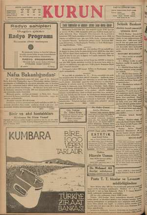  W sil A artiya ; a x— 8 ayı Pile 1350 1800 Türkiyenin her posta merkezinde KURUN8s abone yazılır. YAZI VE YÖNETİM YERİ: '...