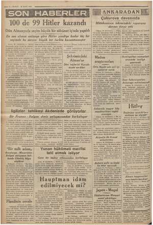  Ni ewe 2— KURUN 30 MART 1936 100 de 99 Hitler kâzandı En son alınan neticeye göre Hitler şimdiye kadar hiç bir ri bu derece