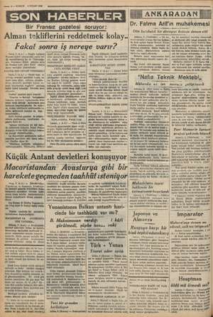      o ——2—KURUN ANİSAN 1936 SON HABERLER Bir Fransız gazetesi soruyor: Alman tekliflerini reddetmek kolay.. 3 (A.A) — Buglün