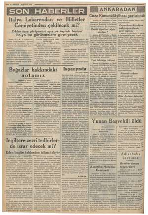  —- 2 —KURUN 14 NİSAN 1936 SON HABERLER italya Lokarnodan ve Milletler Cemiyetinden çekilecek mi? e Italya bu Londra, 13...