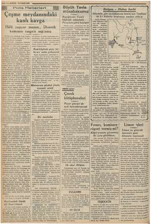  E. 4 — KURUN “14 NİSAN 1935 İl HN Çeşme meydanındaki | kanlı kavga Hâlâ yaşıyor musun... Diyerek kamasını rasgele sap.amış