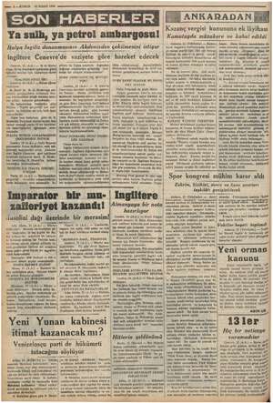    j wee 2 KURUN 16 NİSAN 1936 SON HABERLER Ya sulh, ya petrol ambargosu! İtalya Ingiliz donanmasının Akdenizden çekilmesini