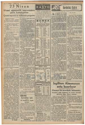    > —— 6 — KURUN 22 NİSAN 1936 Ha kratizden 23 Nisân Ulusal eğemenlik bayramımızı yarın kutluluyoruz Çocuk bayramı ve Eminönü