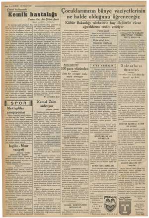  EE? e ye MIŞ Eğ man abe m ği 5 , A KURUN 30 NİSAN 1936 Çocuk haftasında Yazan: Dr. Ali Şükrü Şavlı Çocuk tehassisi...