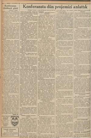    4— KURUN 30 HAZİRAN 1936 Konferansın d üncü günü kil olursa iski — o kadar hak ve- ek lâzımdır, di; si çine konleransnn a €