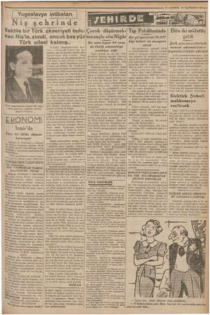     h a | Yugoslavya intibaları | Niş şehrinde Vaktile bir Türk ekseriyeti bulu- han Niş'te, şimdi, ancak beşyüz Türk ailesi