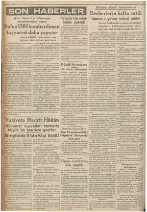 DEN. Z — KURUN 14 İL. TEŞRİN 1936 gezintilerinden sonra m yi ee gazete- 140000,000 ret Miz2lş on dört eni tayyare sahasının