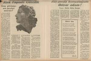     Genç görünme- nin çareleri nelerdir? Kadın için en büyük felâ. gördi “ ket saçında ak başlar, derler. ile, kırkına...