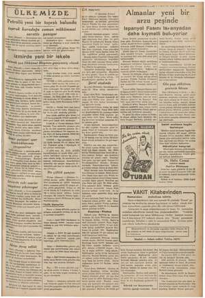    aaa Petrollü yeni bir surette İzmir (Hususi) — Ça- — Karaisalınm epi nahiyesinin Gümeli haris yr- ÜLKEMİZDE toprak bulundu