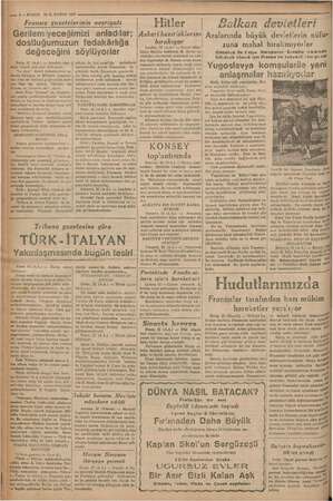     > — 7 — KURUN 2311. KANUN 1937 e” Fransız gazetelerinin neşriyatı | Gerilemi yeceğimizi anladılar; dostluğumuzun...