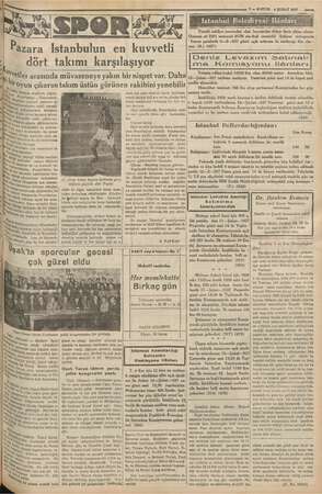  7 -— KURUN 4 ŞUBAT 1937 | Pazara Istanbulun en İ küvetli b dört takımı karşılaşıyor ra Istanbul Belediyesi Ilânlâarı Yüsaili