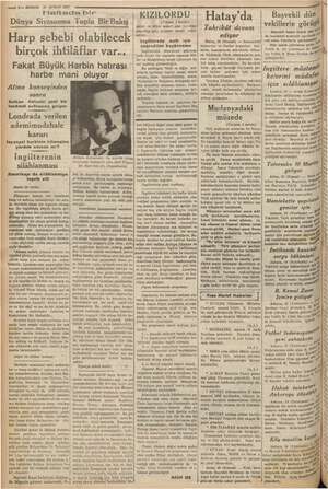   — 2 — KURUN i 20 şöa'i 1937 Haftada İyi - Dünya Siyasasına “Toplu Bir Bakış “Atina konseyinden sonra o Balkan Antantıl yeni