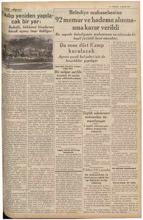  Tor cak bir yer: © Babiâli, hükümet binalarına 3 — KURUN 5 MART 1937 kucak açmış imar bekliyor ! Belediye muhasebesine 92...