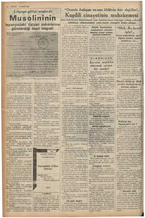  10 — KURUN o 6 NİSAN 1937 Libyaya gittiği sıralarda Musolininin © Ispanyadaki italyan askerlerine görderdiği teşci telgrafı